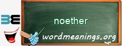 WordMeaning blackboard for noether